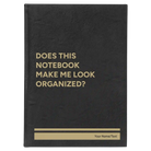Large black/gold leatherette sketch book laser etched with 'Look Organized' design
