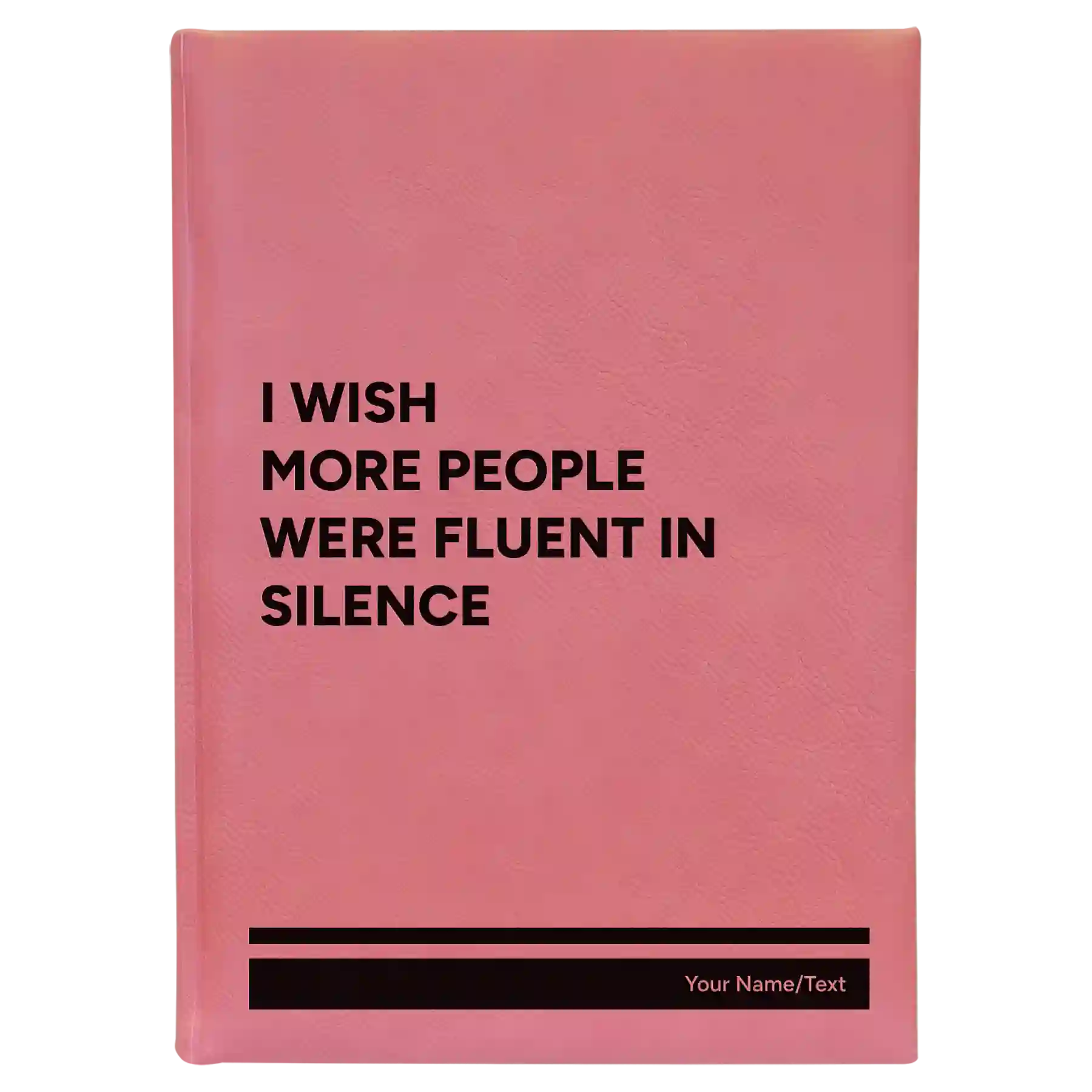 Large pink leatherette sketch book laser etched with 'Fluent in Silence' design