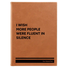 Large rawhide leatherette sketch book laser etched with 'Fluent in Silence' design