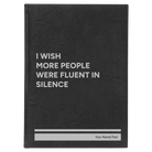 Large black/silver leatherette sketch book laser etched with 'Fluent in Silence' design