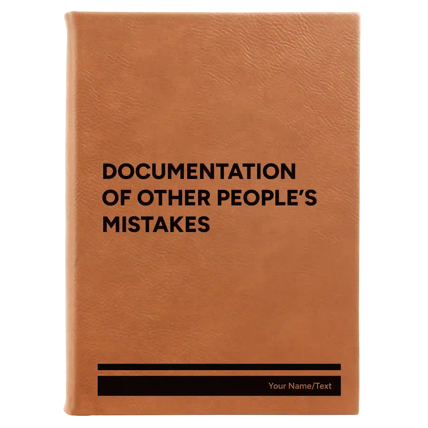 Large rawhide leatherette sketch book laser etched with 'Other Peoples Mistakes' design