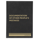 Large black/gold leatherette sketch book laser etched with 'Other Peoples Mistakes' design