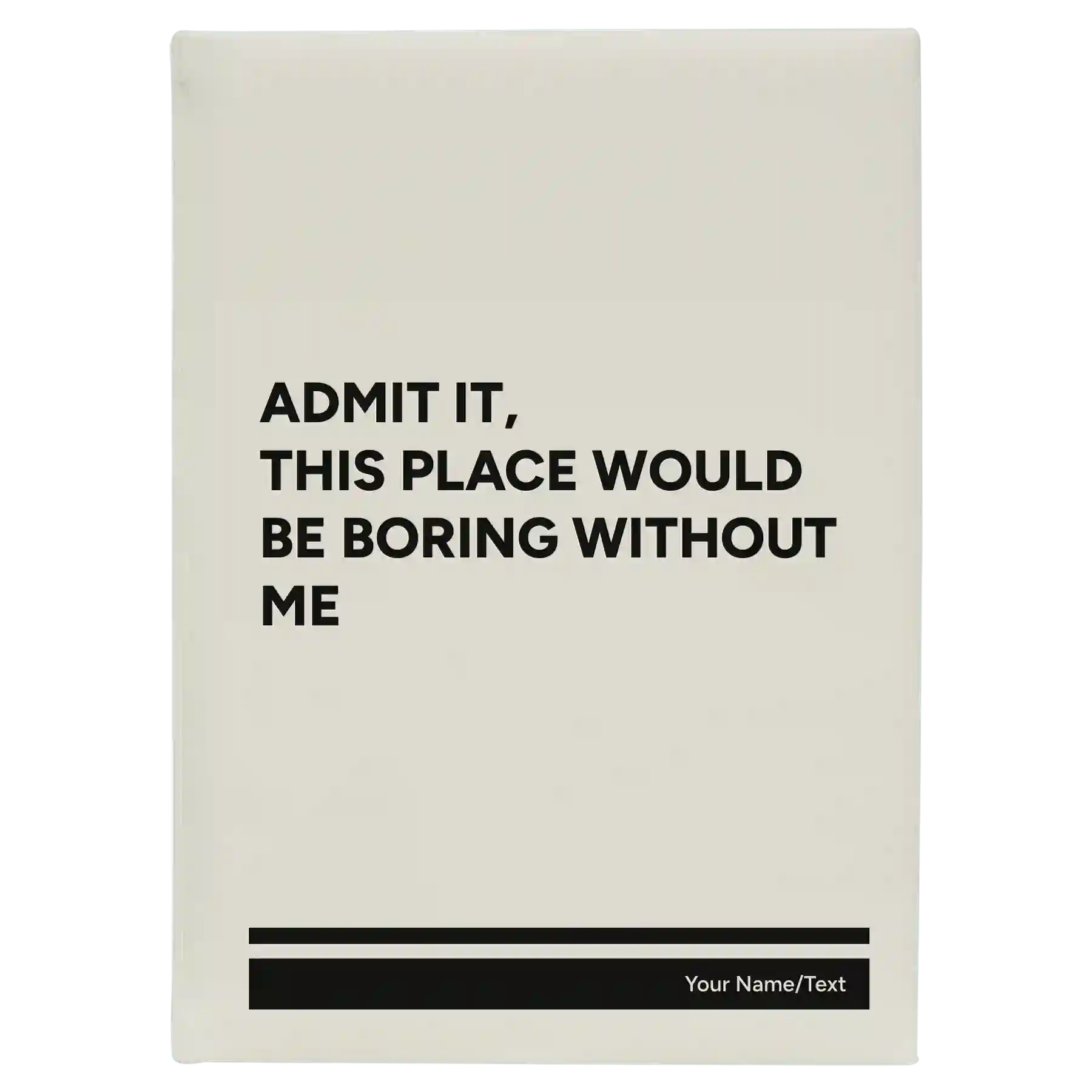 Large white leatherette journal laser etched with 'Boring Without Me' design