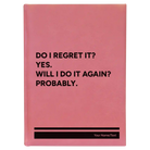Large pink leatherette journal laser etched with 'Regret It' design