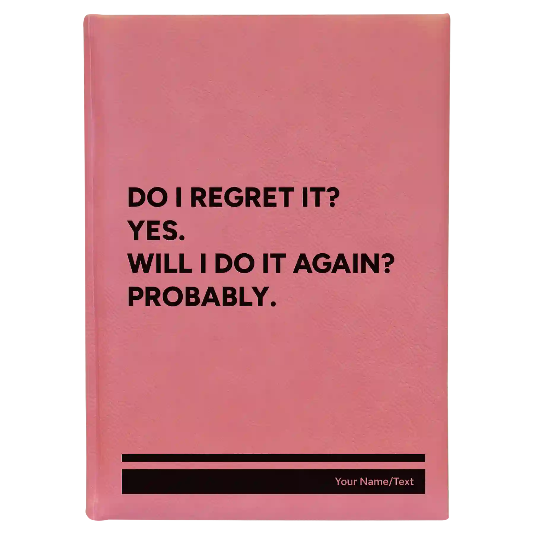 Large pink leatherette sketch book laser etched with 'Regret It' design