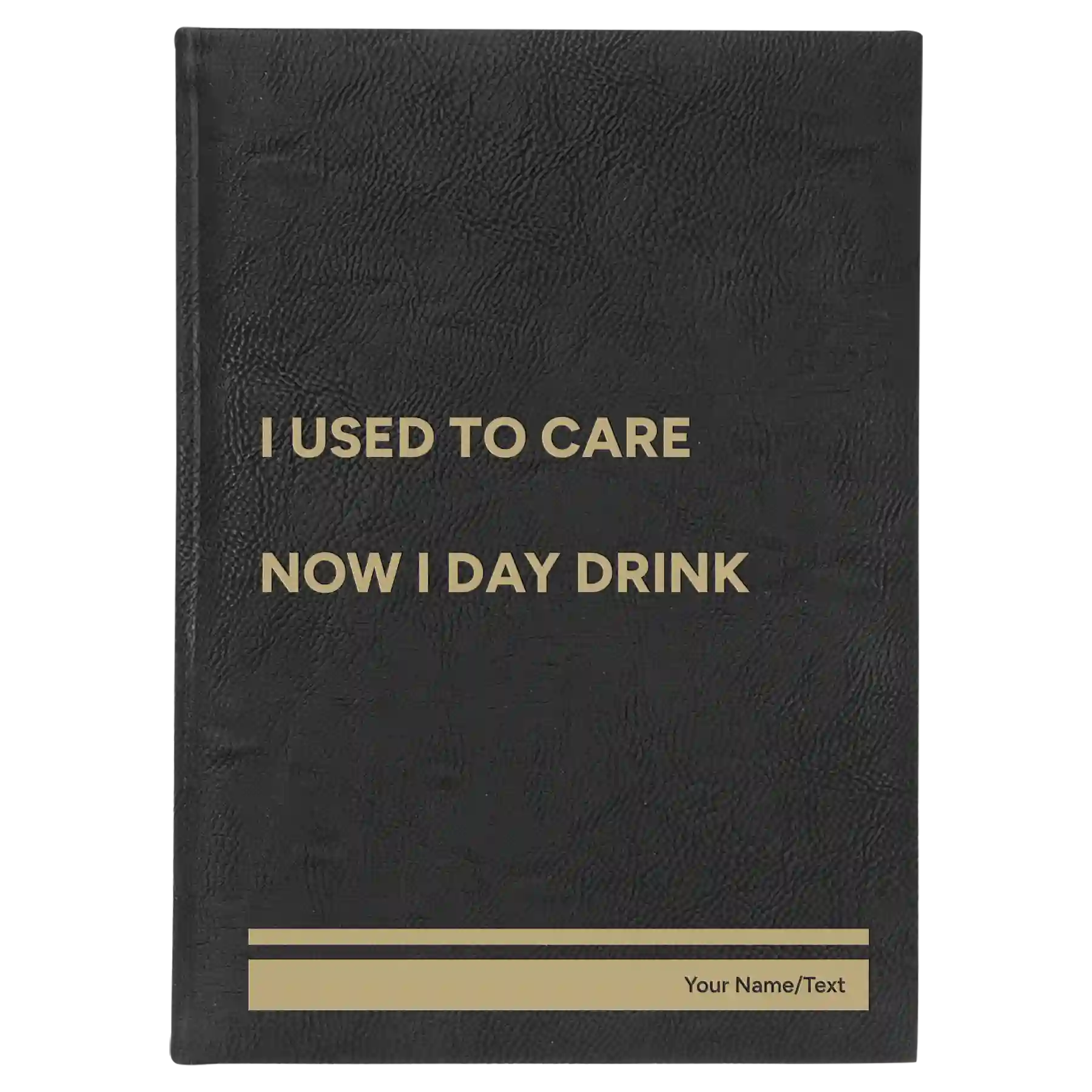 Large black/gold leatherette journal laser etched with 'Day Drink' design