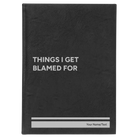Large black/silver leatherette sketch book laser etched with 'Things I Get Blamed For' design