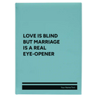 Large teal leatherette journal laser etched with 'Love is Blind' design