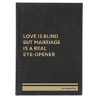 Large black/gold leatherette journal laser etched with 'Love is Blind' design