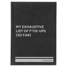Large black/silver leatherette journal laser etched with 'My Exhaustive List of Fuck Ups' design