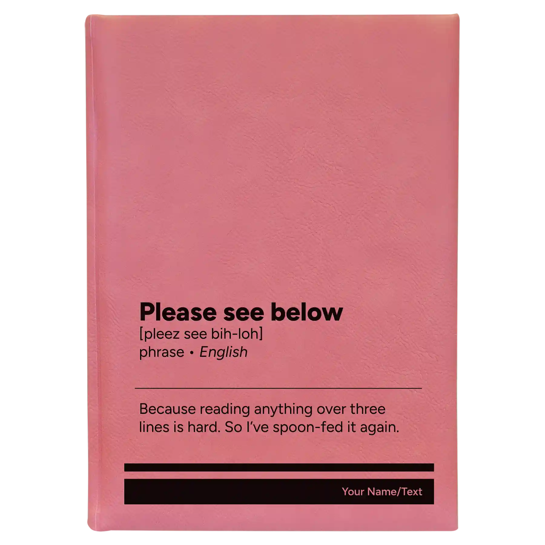 Large pink leatherette journal laser etched with 'Per My Last Email' design