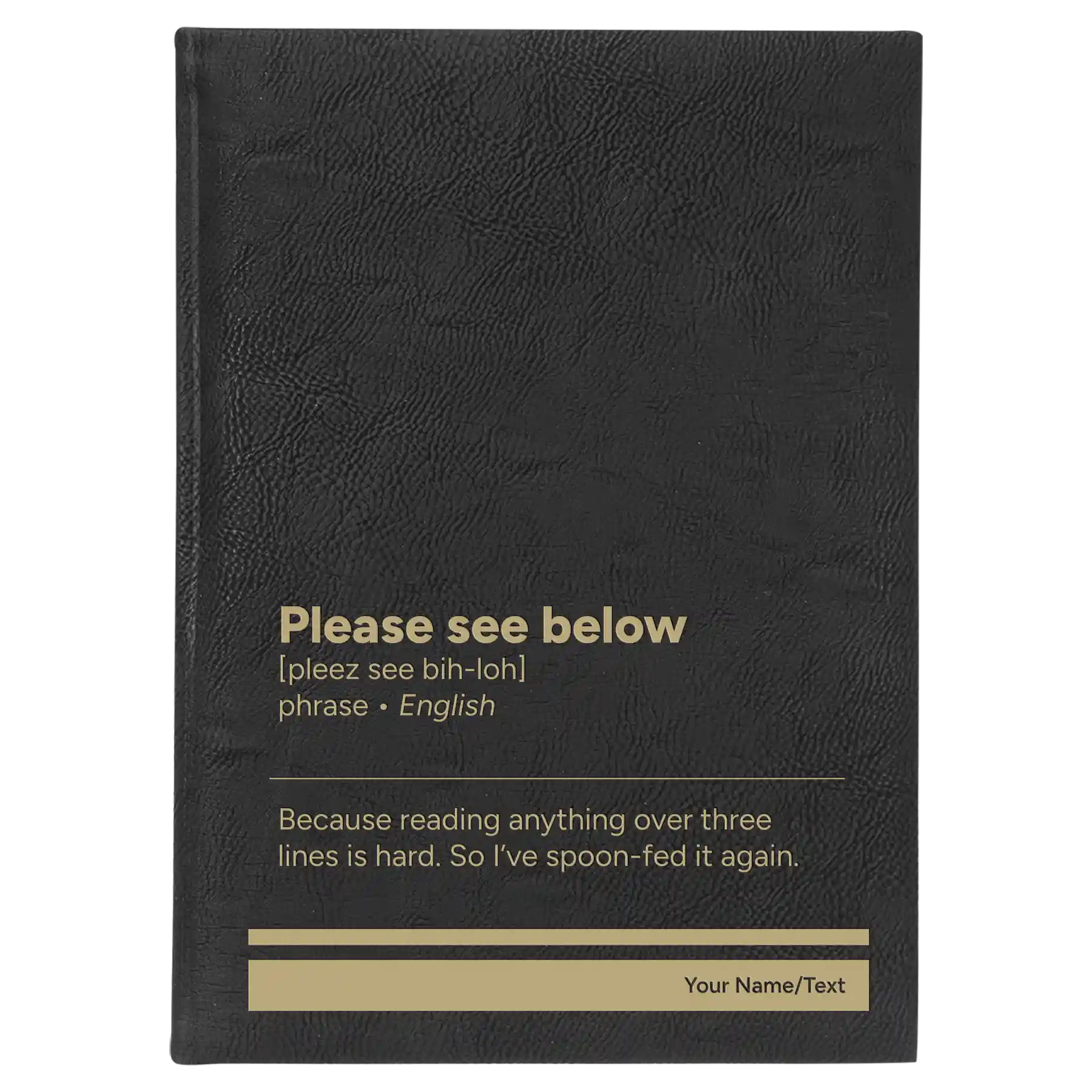 Large black/gold leatherette sketch book laser etched with 'Per My Last Email' design
