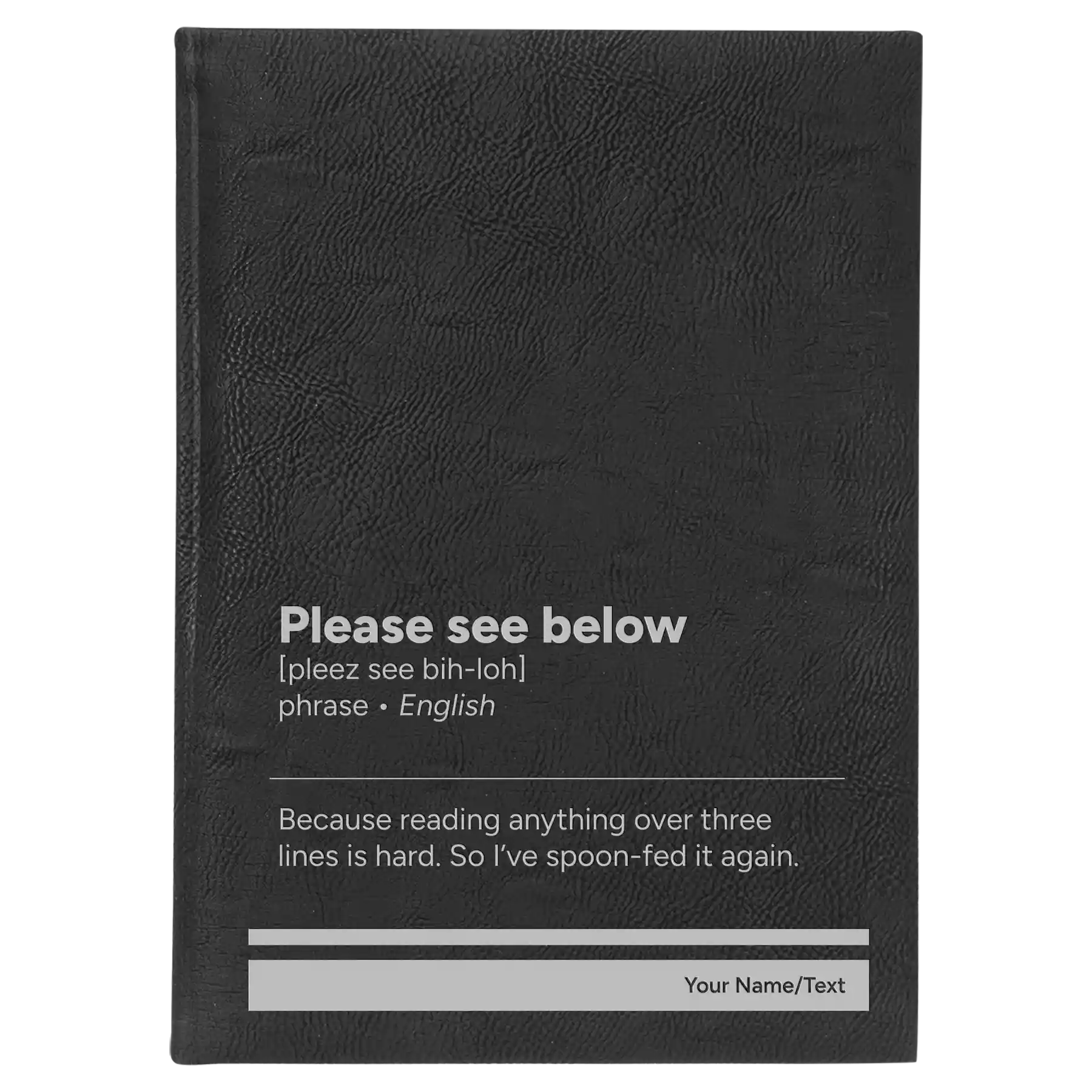 Large black/silver leatherette journal laser etched with 'Per My Last Email' design