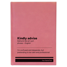 Large pink leatherette sketch book laser etched with 'Kindly Advise' design