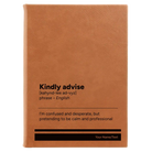 Large rawhide leatherette sketch book laser etched with 'Kindly Advise' design