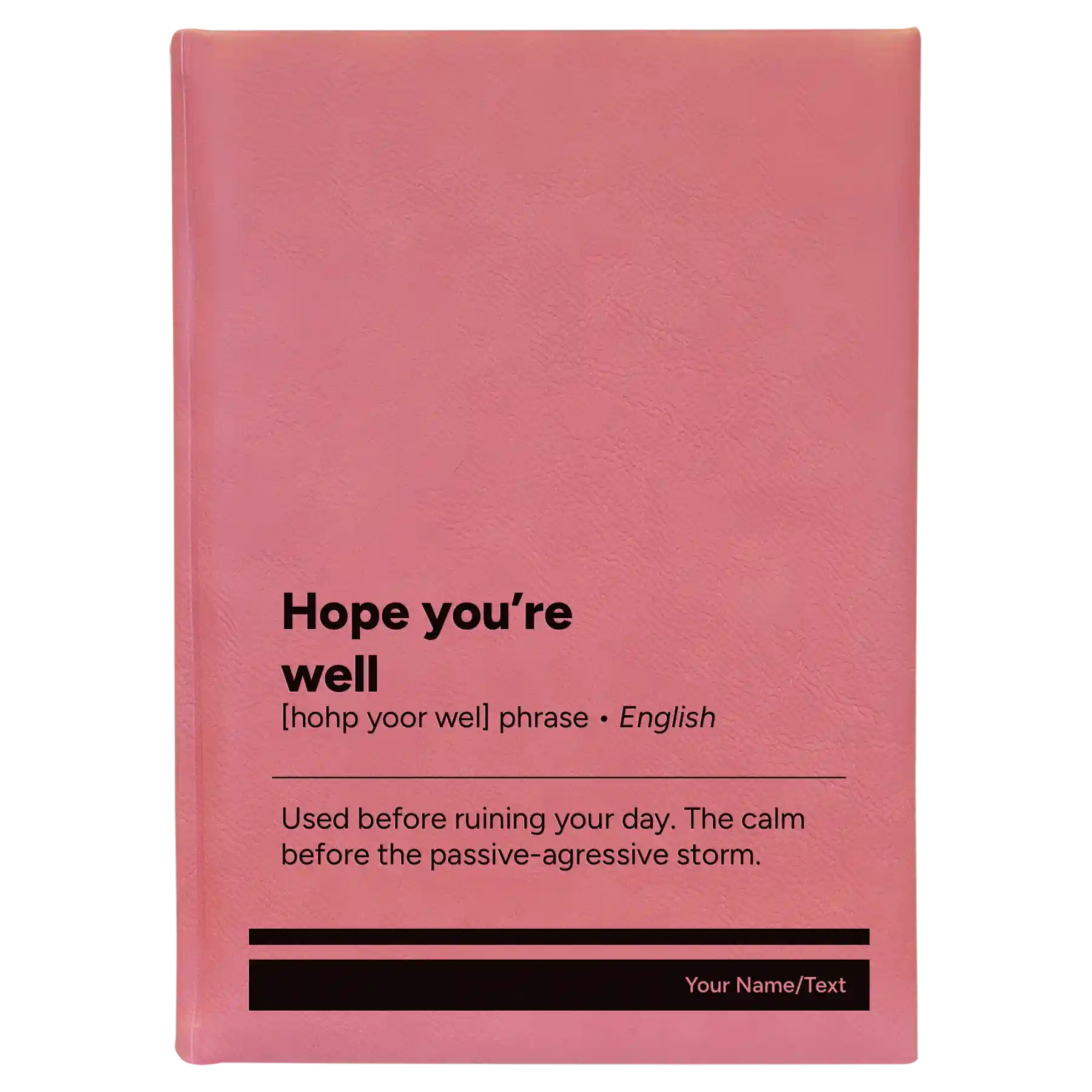 Large pink leatherette sketch book laser etched with 'Hope You're Well' design