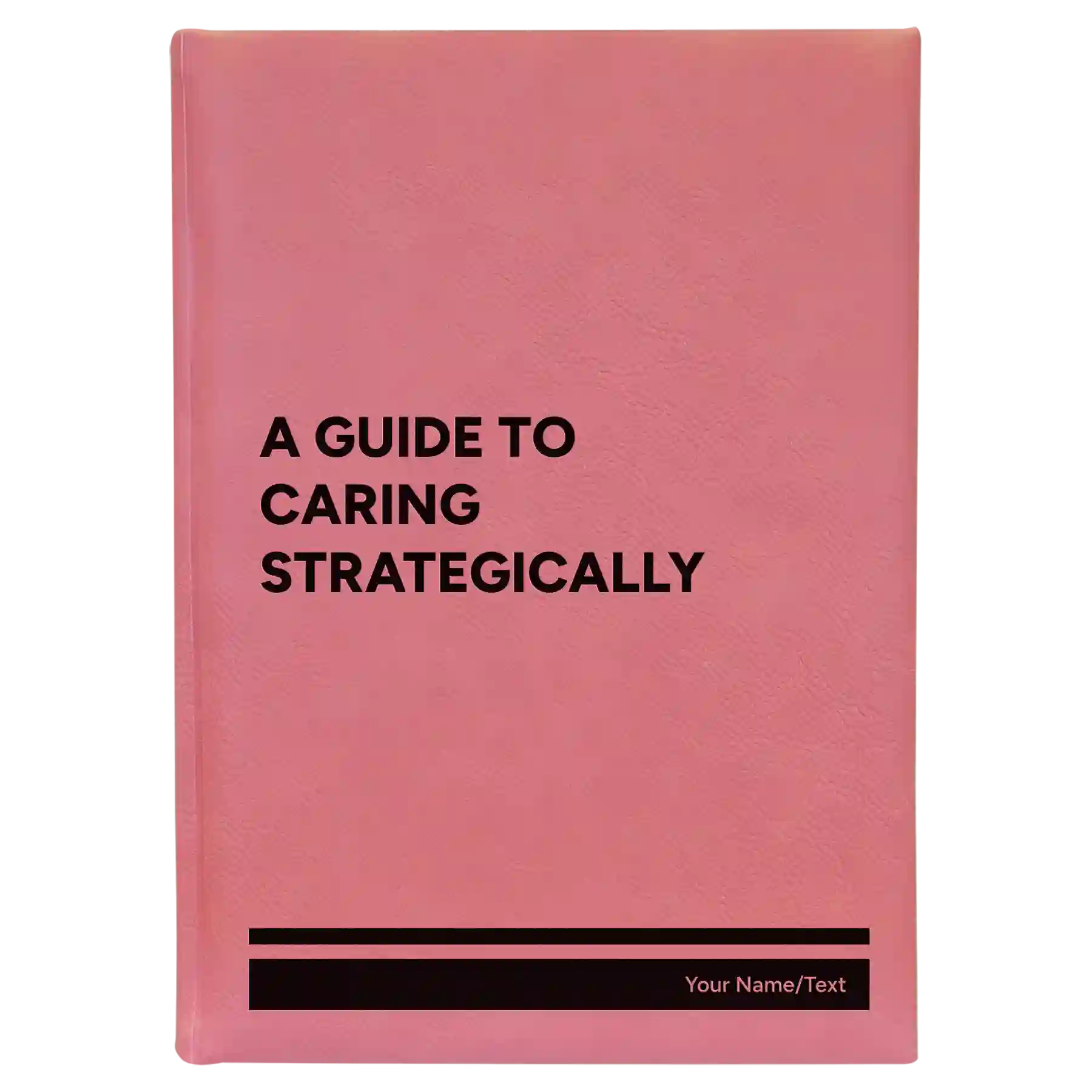 Large pink leatherette sketch book laser etched with 'A guide to caring strategically' design