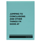 Large teal leatherette sketch book laser etched with 'Jumping to conclusions and other things Im good at' design