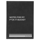 Large black/silver leatherette journal laser etched with 'Notes for my fck it bucket' design
