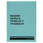 Large teal leatherette journal laser etched with 'Reading people other sht Im good at' design