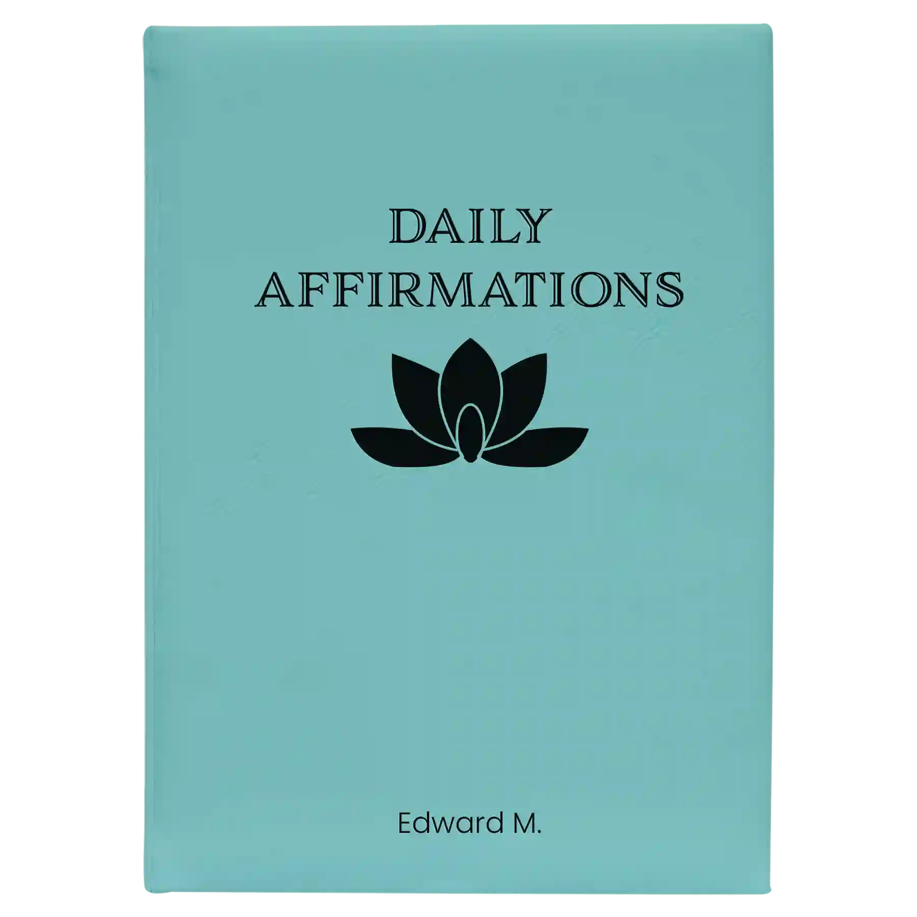 Large teal leatherette journal laser etched with 'Daily Affirmations' design