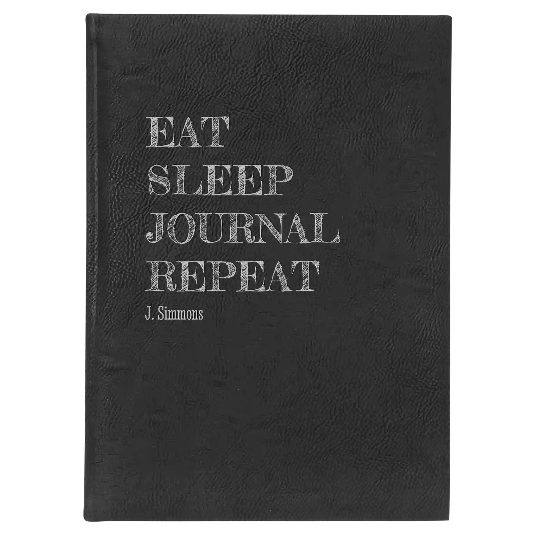 Large black/silver leatherette journal laser etched with 'Eat Sleep Journal' design