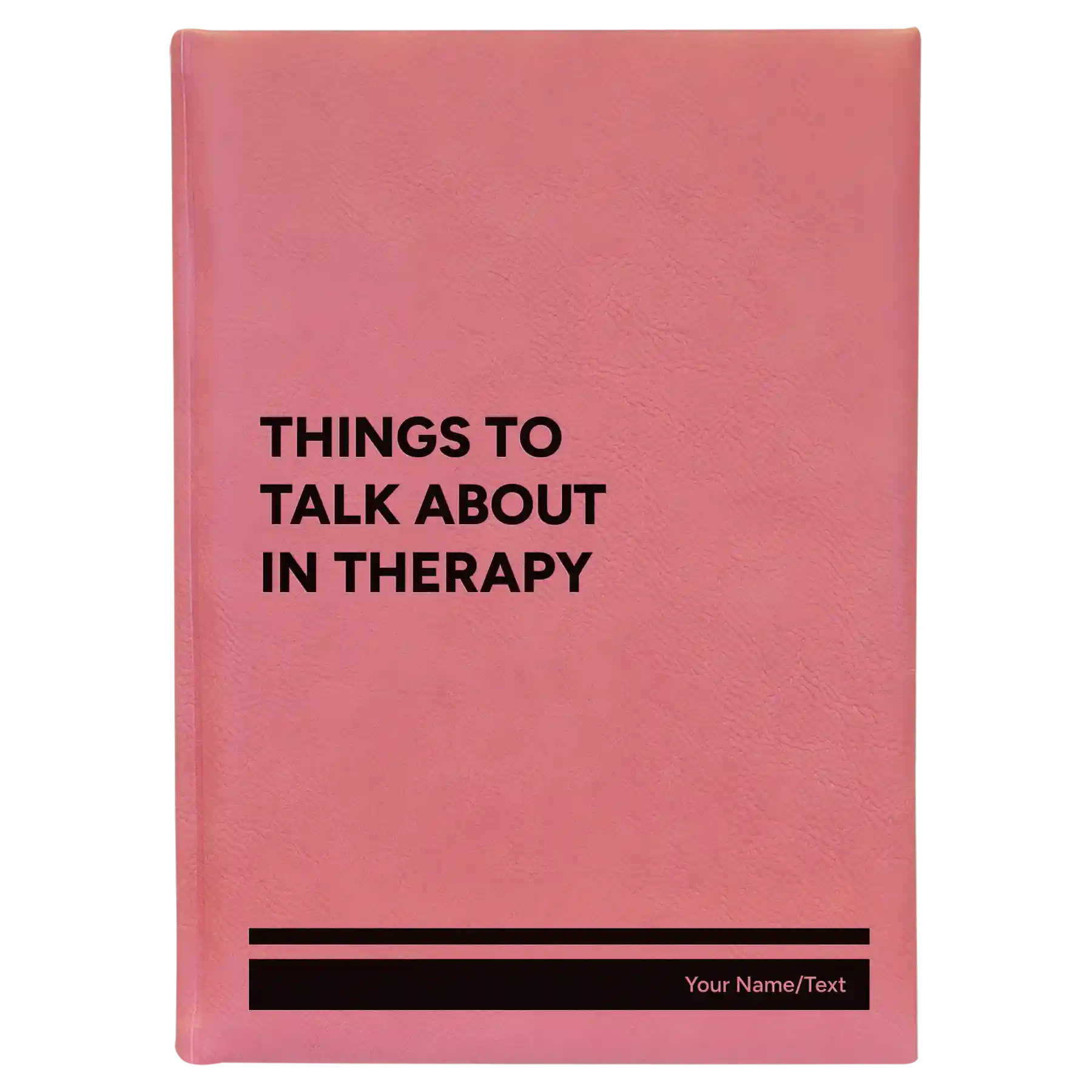 Large pink leatherette journal laser etched with 'Things to Talk About in Therapy' design