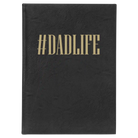 Large black/gold leatherette journal laser etched with 'Dadlife' design