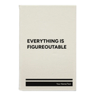 Small white leatherette journal laser etched with 'Everything is Figureoutable' design