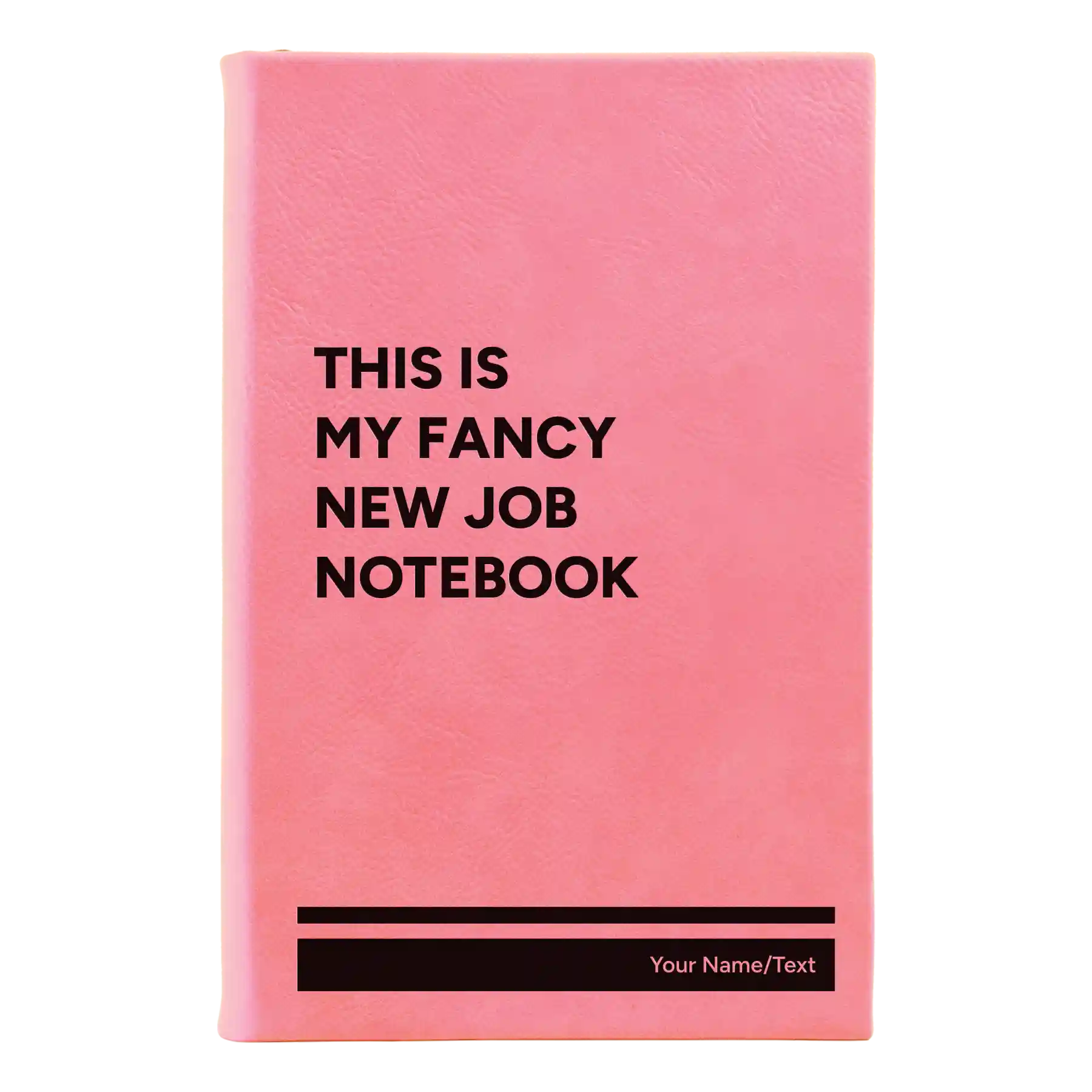 Small pink leatherette sketch book laser etched with 'Fancy New Job' design