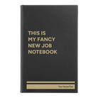 Small black/gold leatherette sketch book laser etched with 'Fancy New Job' design