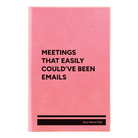 Small pink leatherette sketch book laser etched with 'Meetings That Easily Could've Been Emails' design