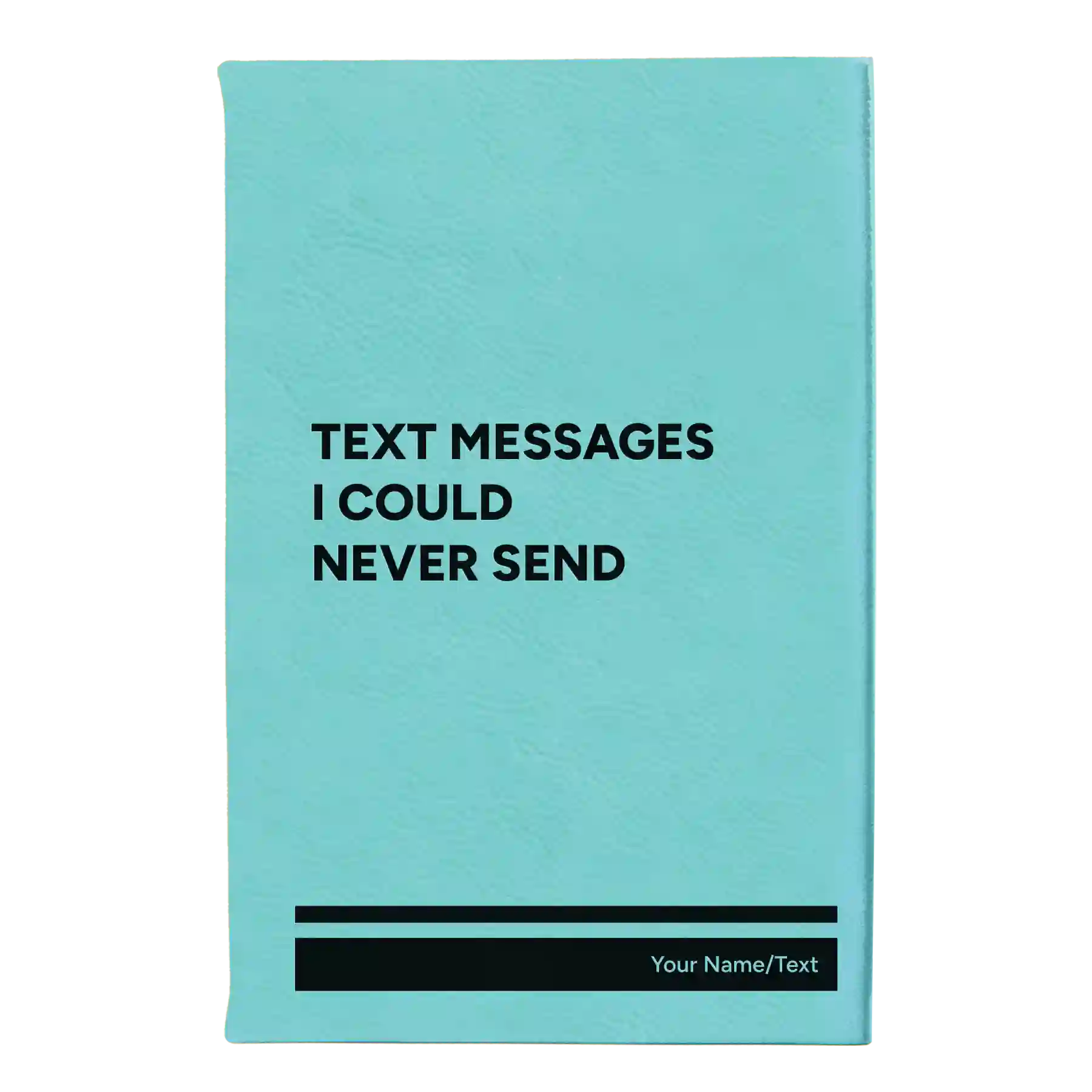Small teal leatherette journal laser etched with 'Text Messages' design