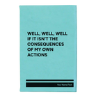 Small teal leatherette sketch book laser etched with 'Consequences' design