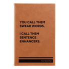 Small rawhide leatherette journal laser etched with 'Swear Words' design
