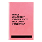 Small pink leatherette journal laser etched with 'Things I Will Forget' design