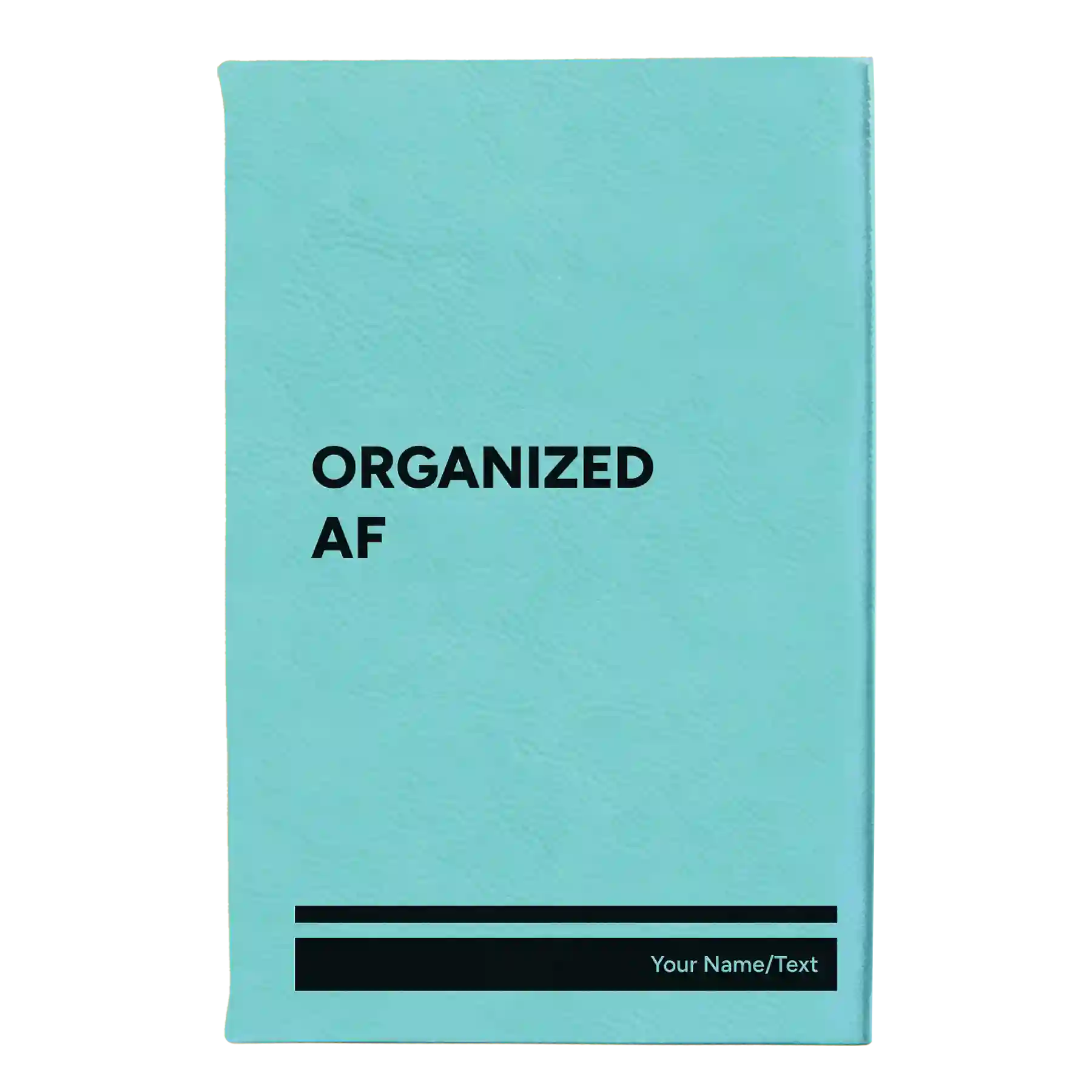 Small teal leatherette journal laser etched with 'Organized AF' design