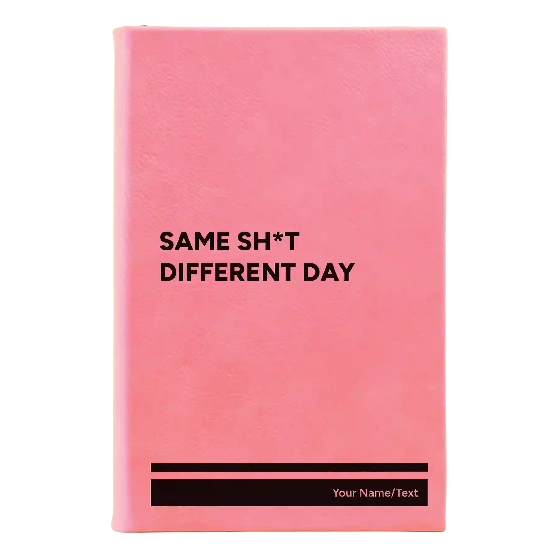 Small pink leatherette journal laser etched with 'Same Sht' design