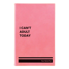 Small pink leatherette journal laser etched with 'Cant Adult' design