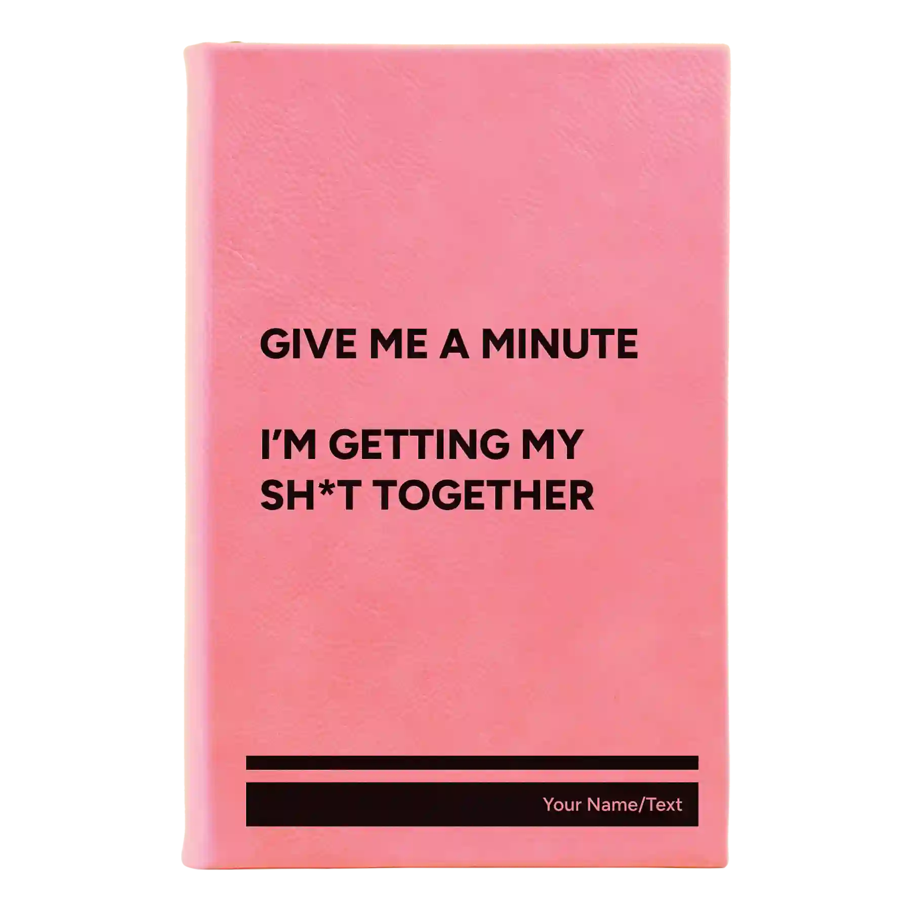 Small pink leatherette sketch book laser etched with 'Give Me A Minute' design