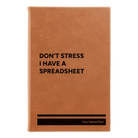 Small rawhide leatherette journal laser etched with 'I have a Spreadsheet' design