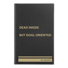 Small black/gold leatherette journal laser etched with 'Dead Inside' design