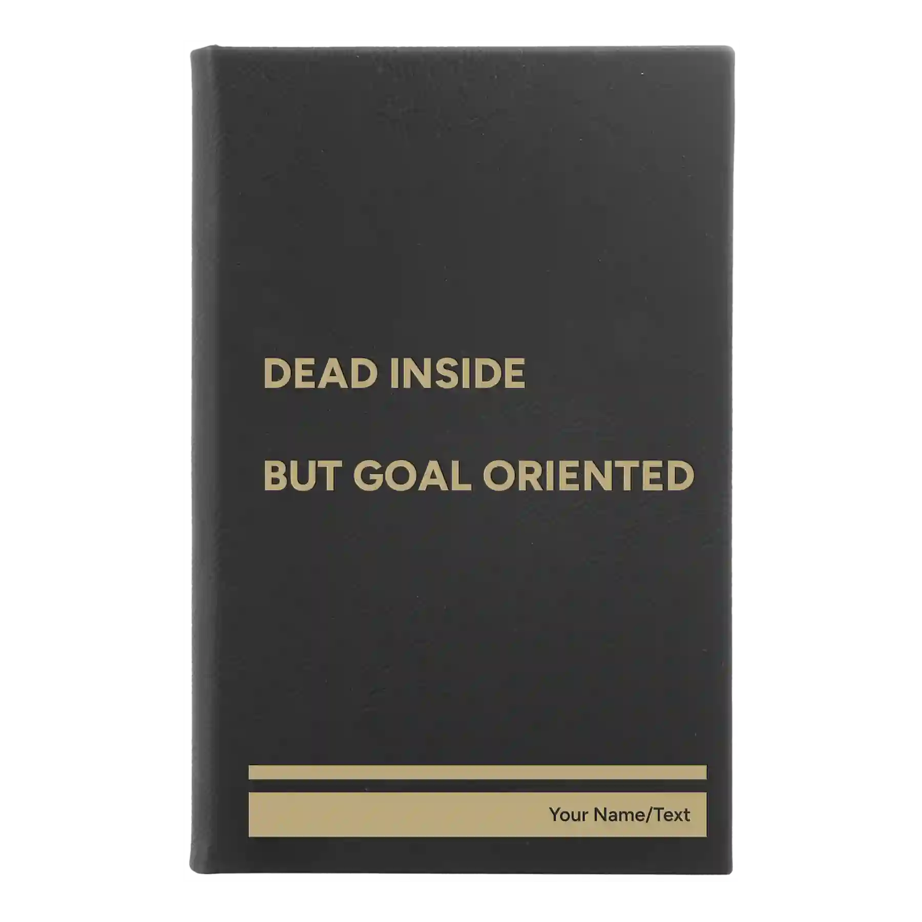 Small black/gold leatherette journal laser etched with 'Dead Inside' design