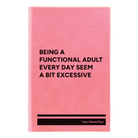 Small pink leatherette journal laser etched with 'Functional Adult' design