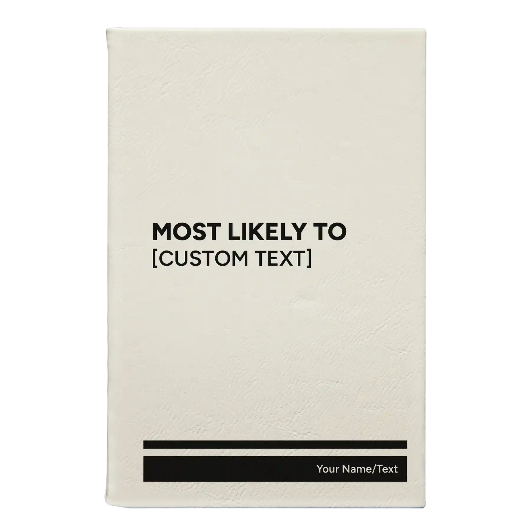 Small white leatherette journal laser etched with 'Most likely to' design