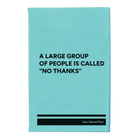Small teal leatherette journal laser etched with 'No Thanks' design