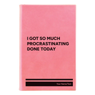 Small pink leatherette journal laser etched with 'Procrastinating' design