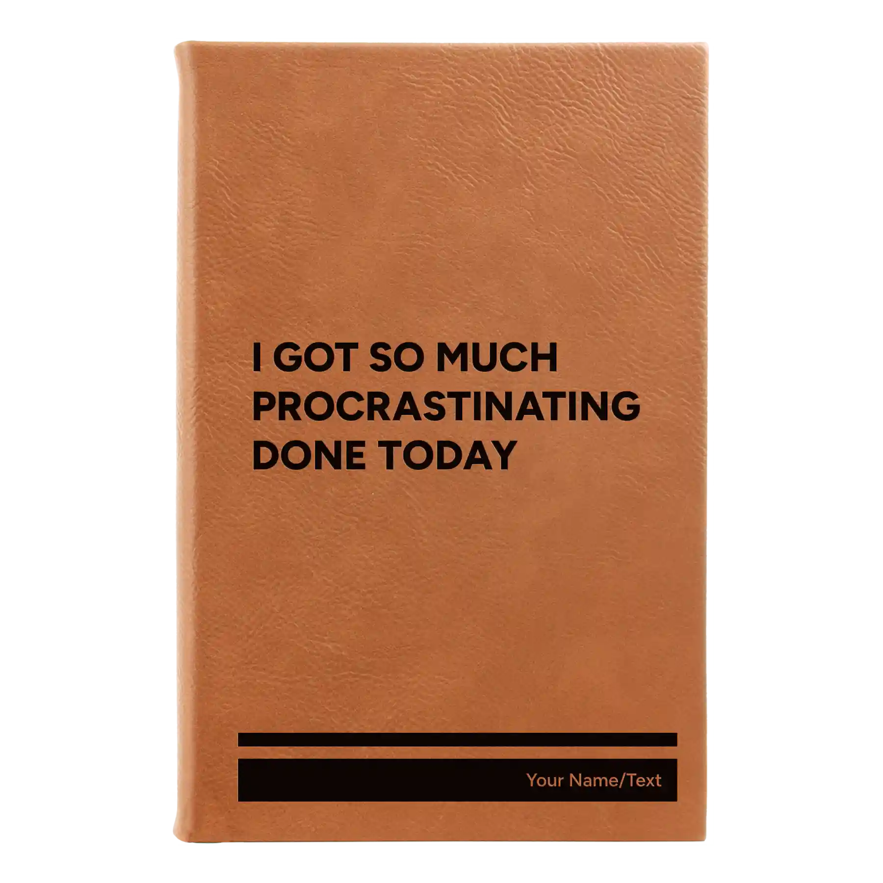 Small rawhide leatherette journal laser etched with 'Procrastinating' design
