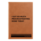 Small rawhide leatherette sketch book laser etched with 'Procrastinating' design