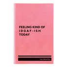 Small pink leatherette journal laser etched with 'Idgaf ish' design